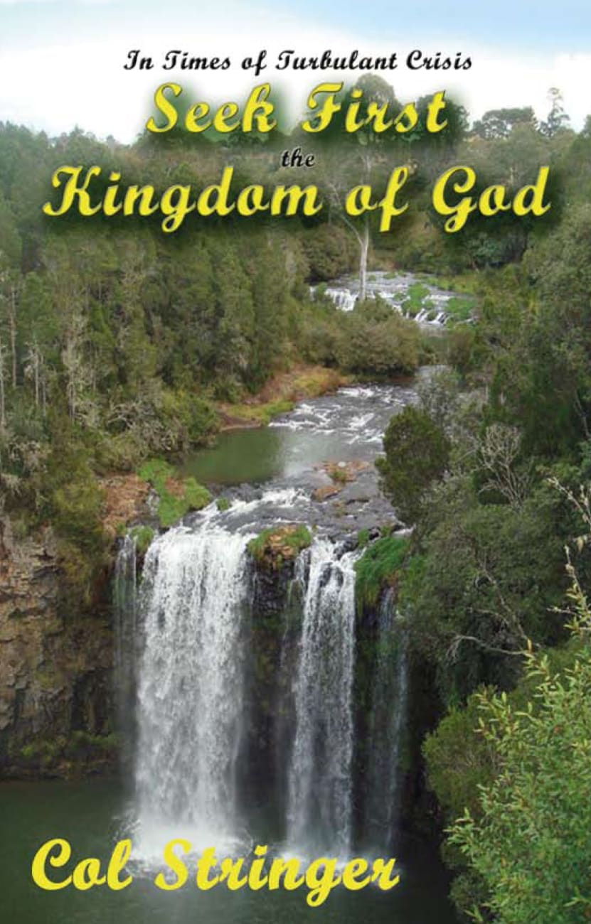 In Times of Crisis Seek First the Kingdom of God Paperback