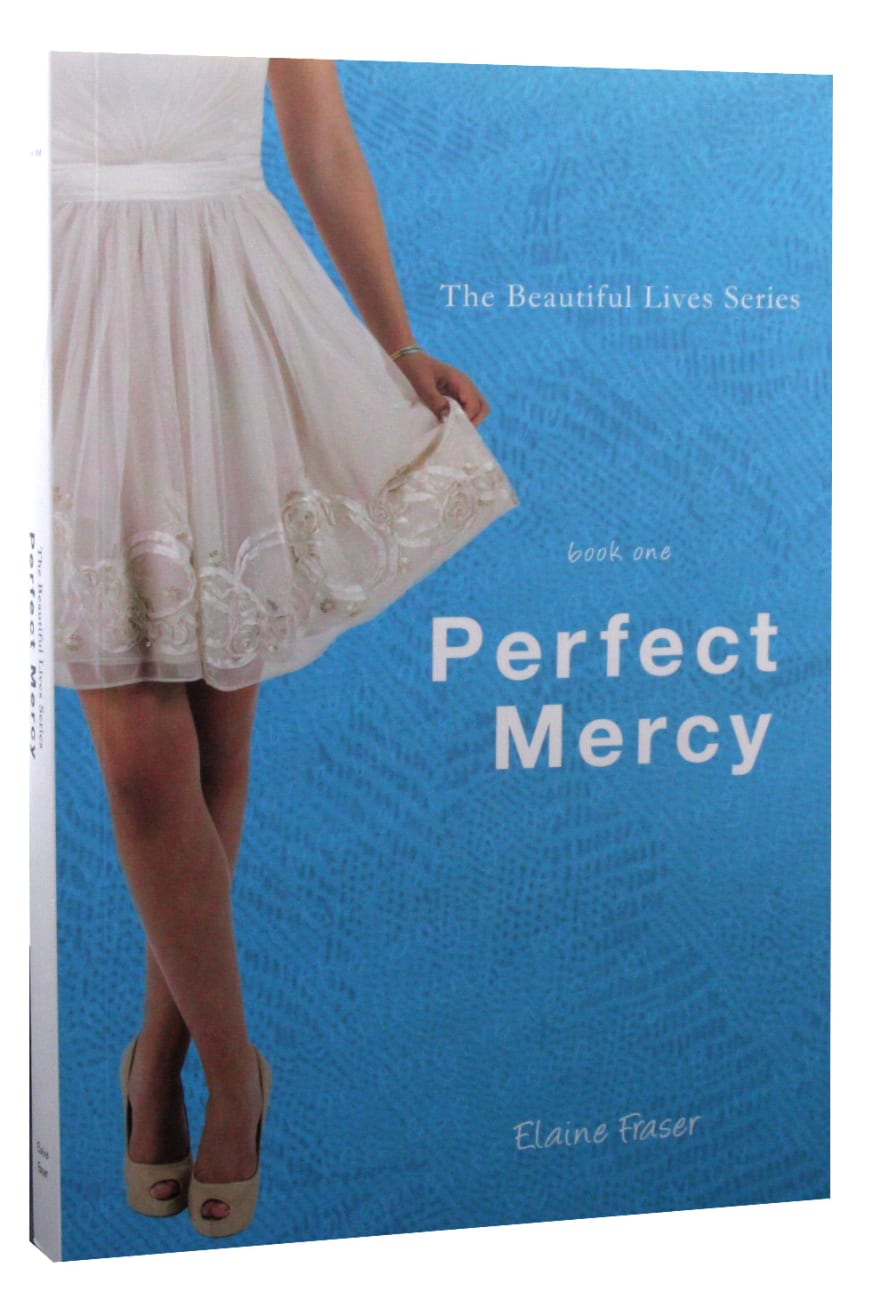 Perfect Mercy (#01 in Beautiful Lives Series) Paperback