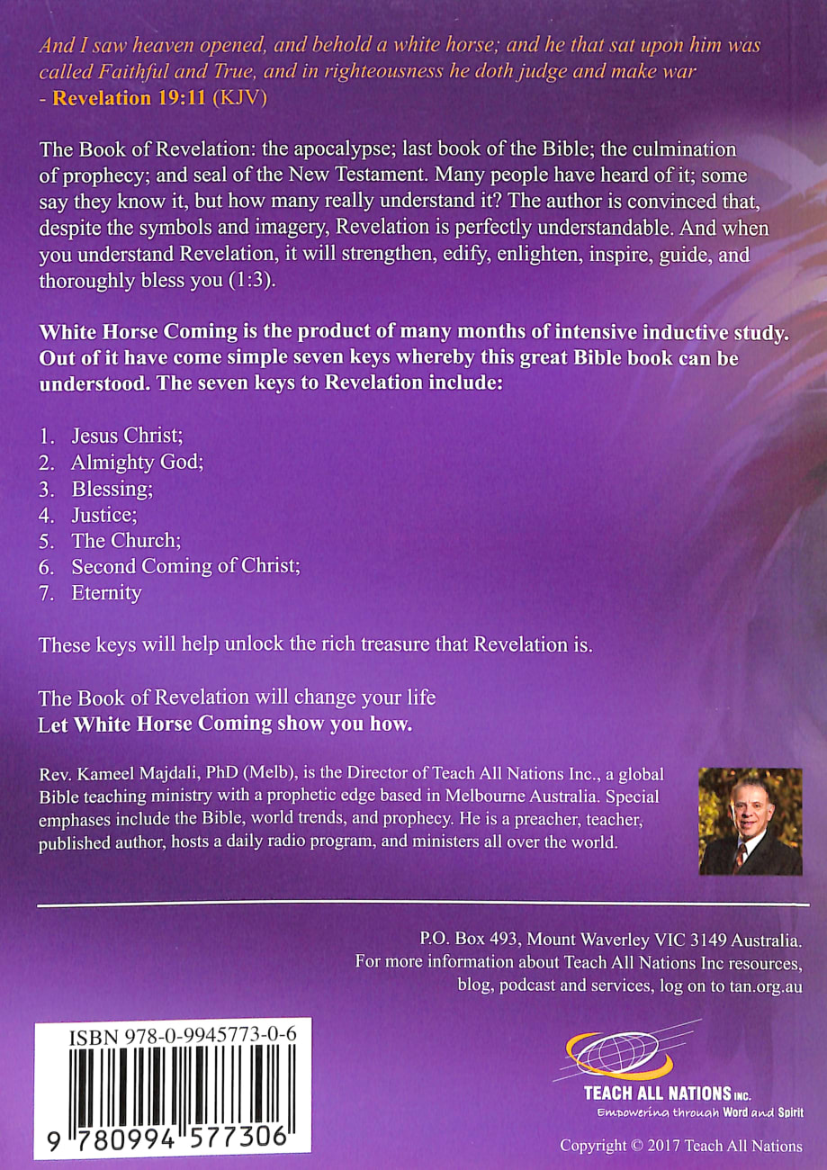 White Horse Coming: Seven Keys to Understanding the Book of Revelation Paperback
