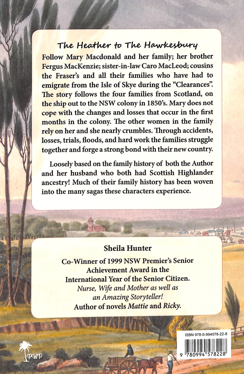 The Heather to the Hawkesbury (#03 in Australian Colonial Trilogy Series) Paperback