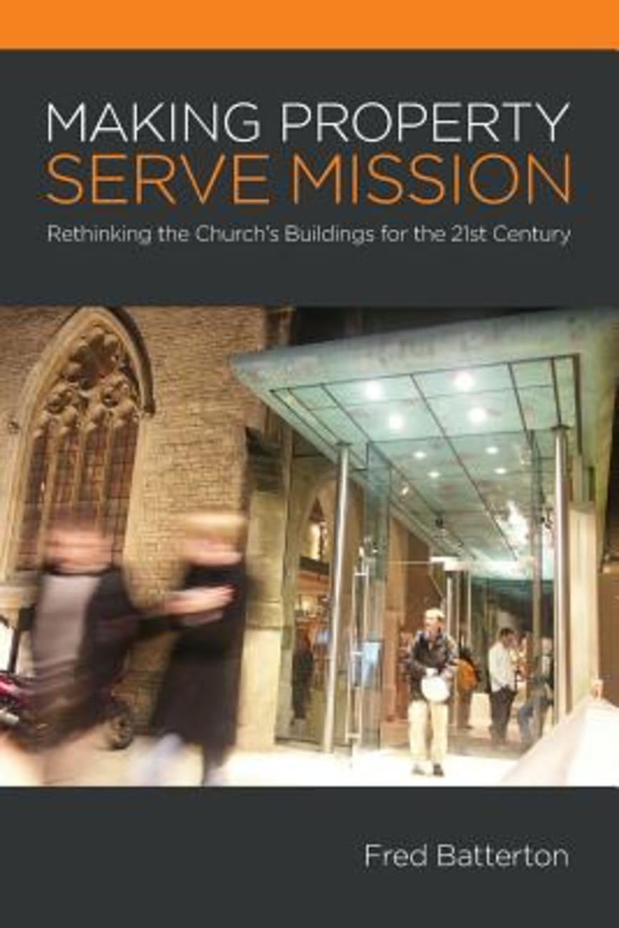 Making Property Serve Mission Paperback