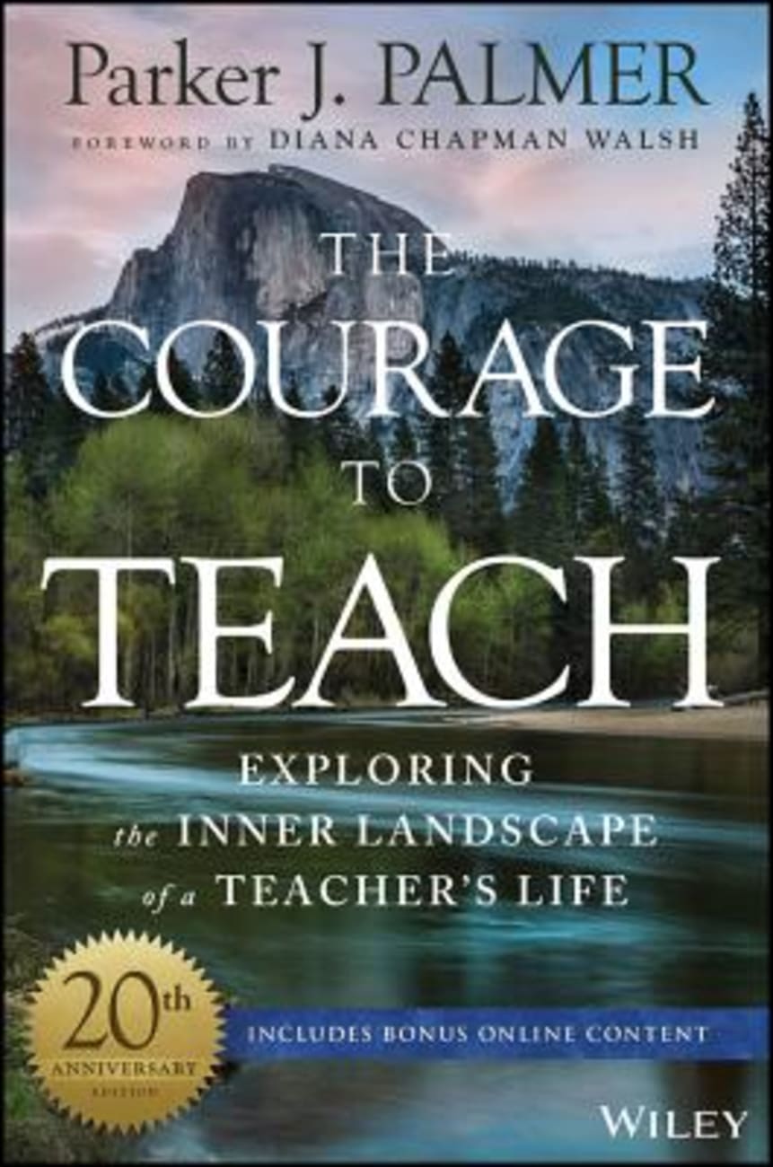 The Courage to Teach Guide For Reflection and Renewal Paperback