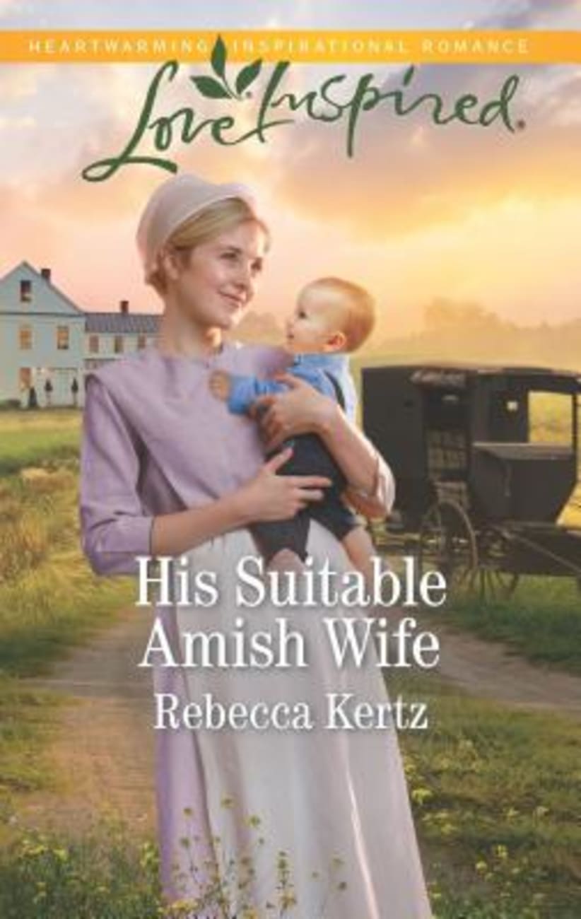 His Suitable Amish Wife (Women of Lancaster County) (Love Inspired Series) Mass Market