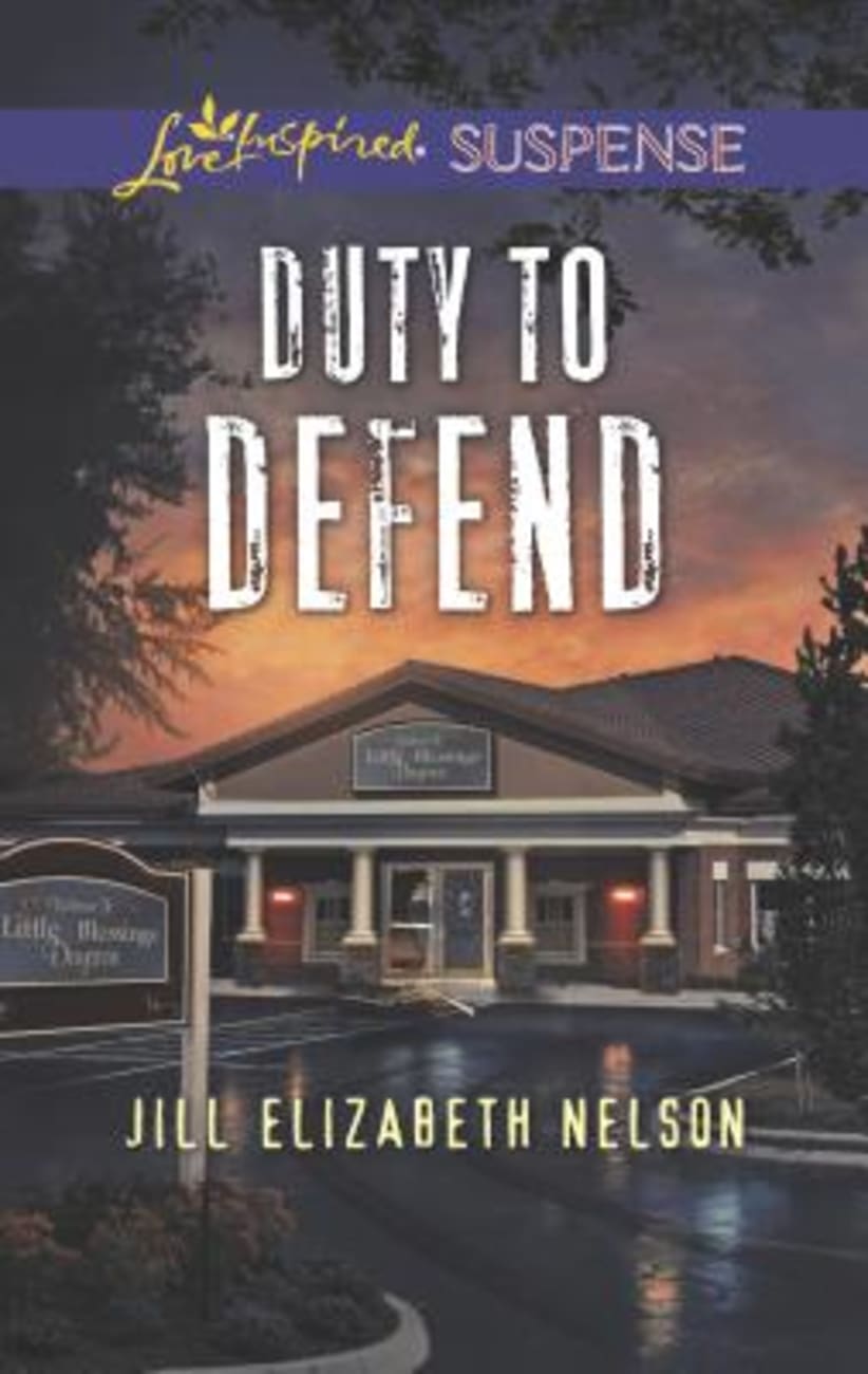 Duty to Defend (Love Inspired Suspense Series) Mass Market Edition