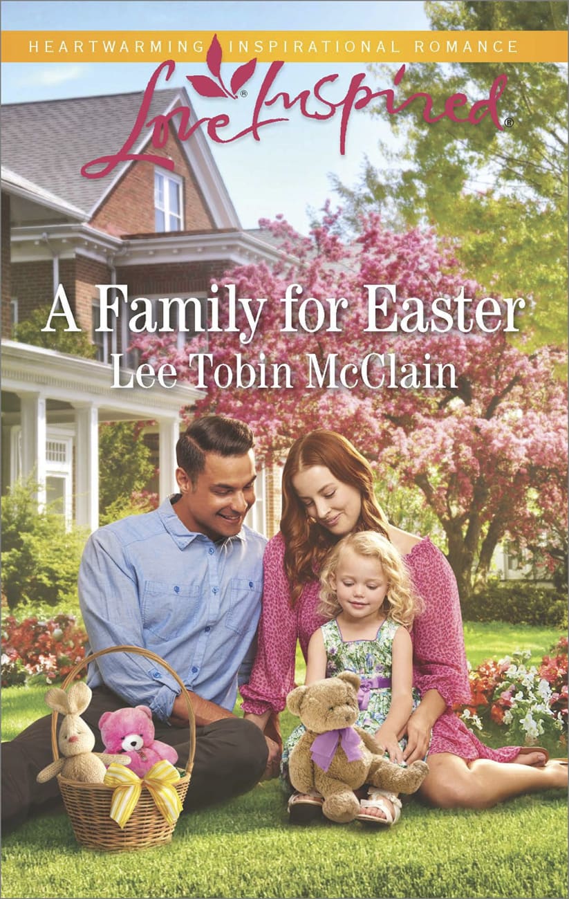 A Family For Easter (Love Inspired Series) Mass Market Edition