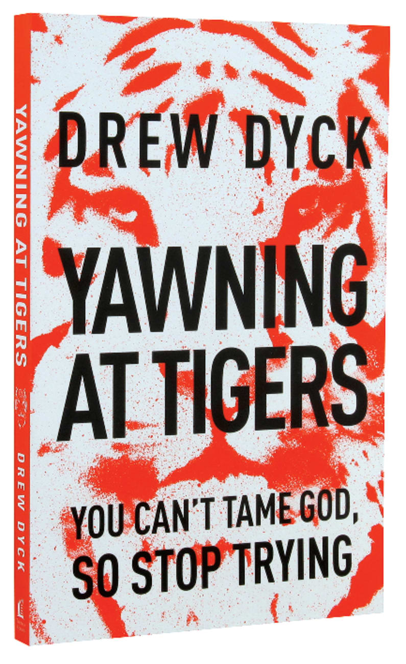Yawning At Tigers Paperback