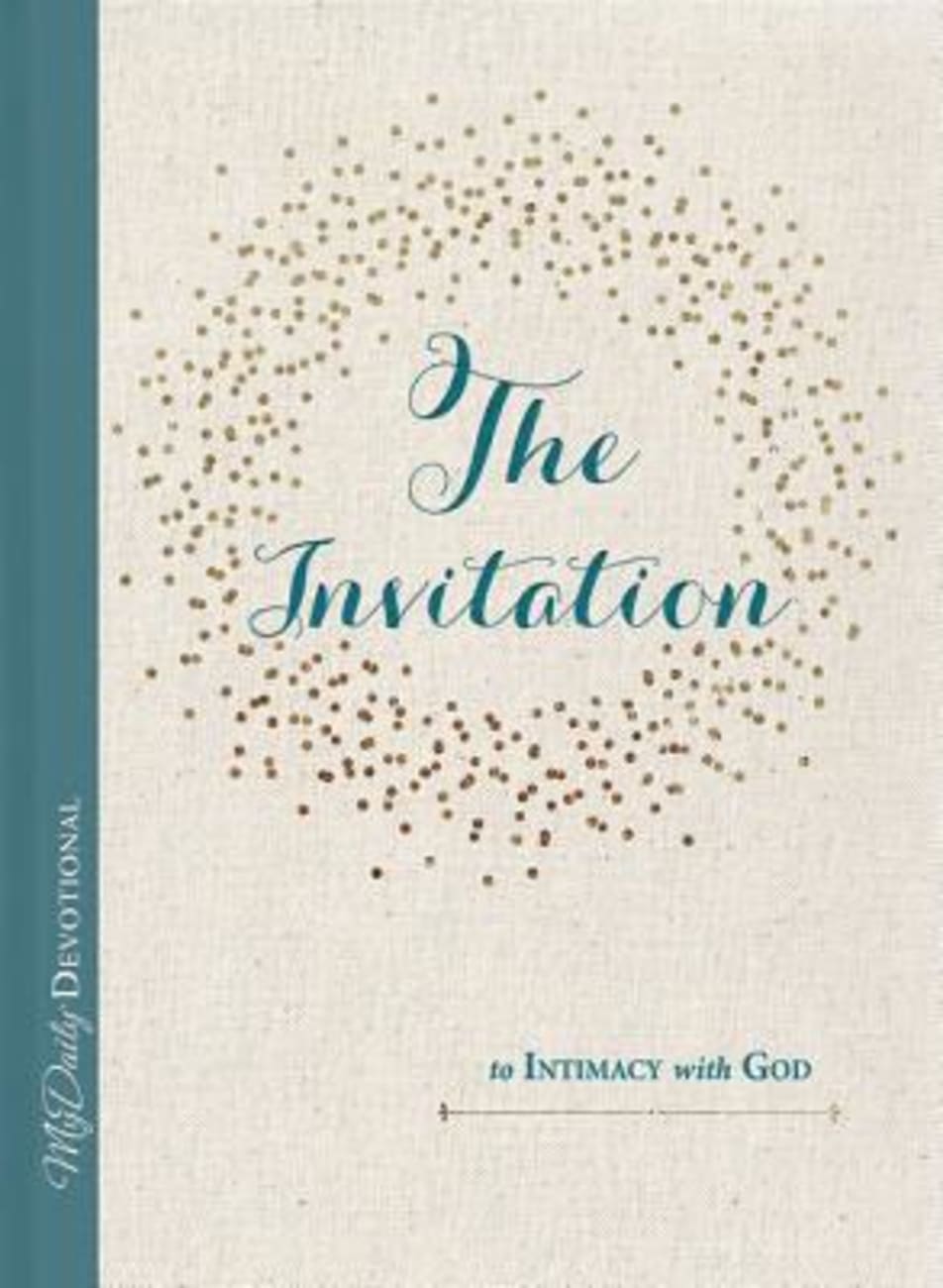 The Invitation to Intimacy With God Hardback