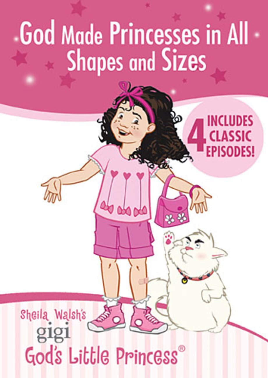 God Made Princesses in All Shapes and Sizes (Gigi, God's Little Princess Series) DVD