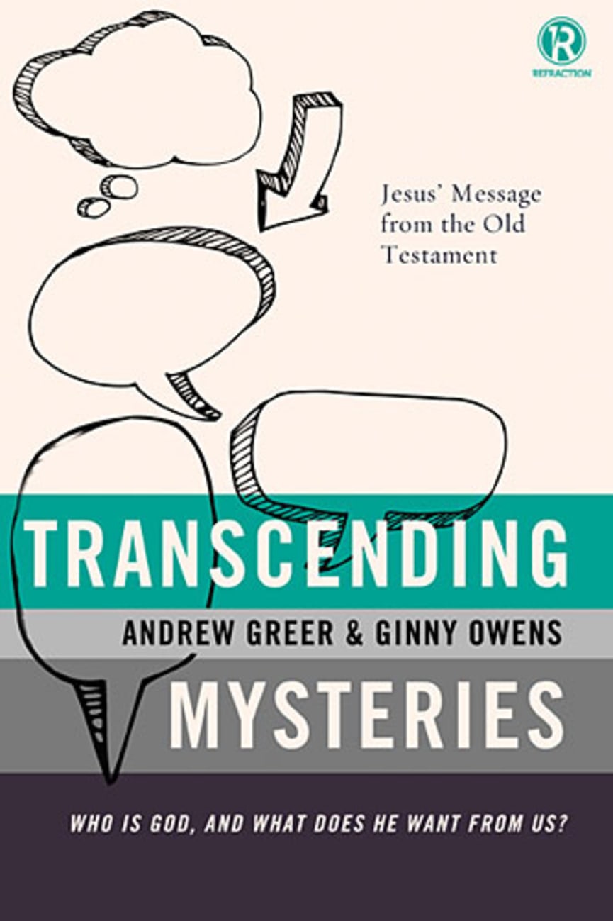 Refraction: Transcending Mysteries Paperback