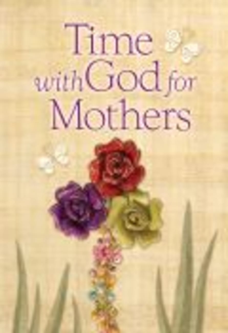 Time With God For Mothers Hardback