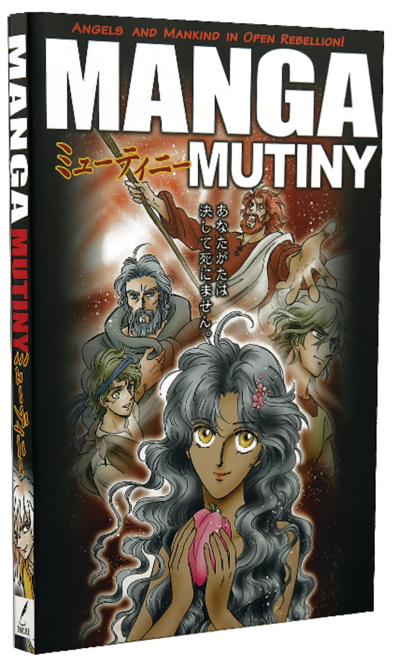 Mutiny: Angels and Mankind in Open Rebellion (#03 in Manga Books For Teens Series) Paperback