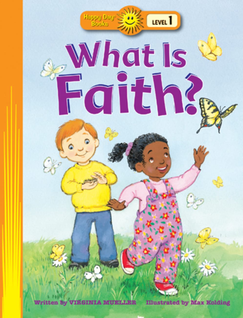 What is Faith? (Happy Day Level 1 Pre-readers Series) Paperback