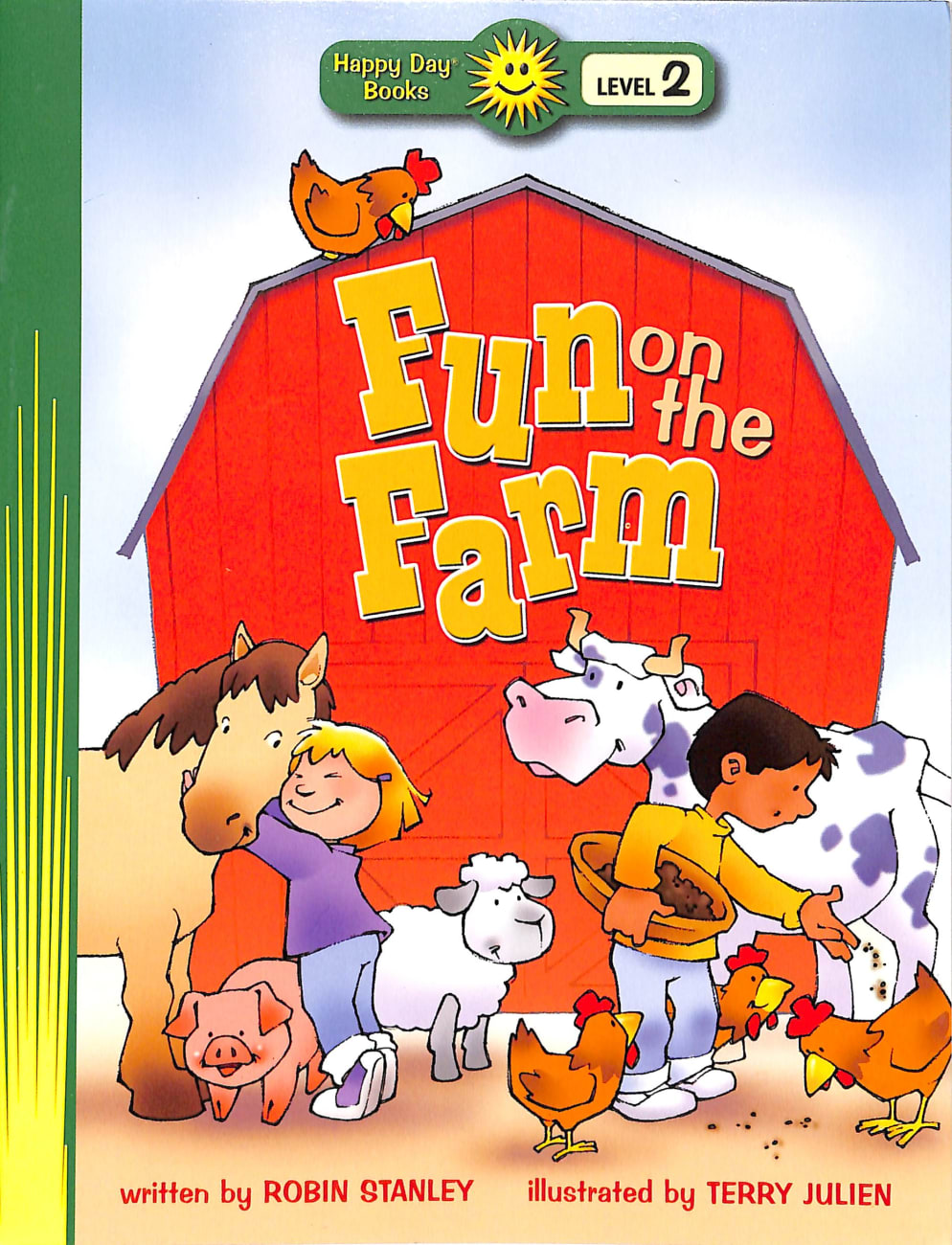 Fun on the Farm (Happy Day Level 2 Beginning Readers Series) Paperback