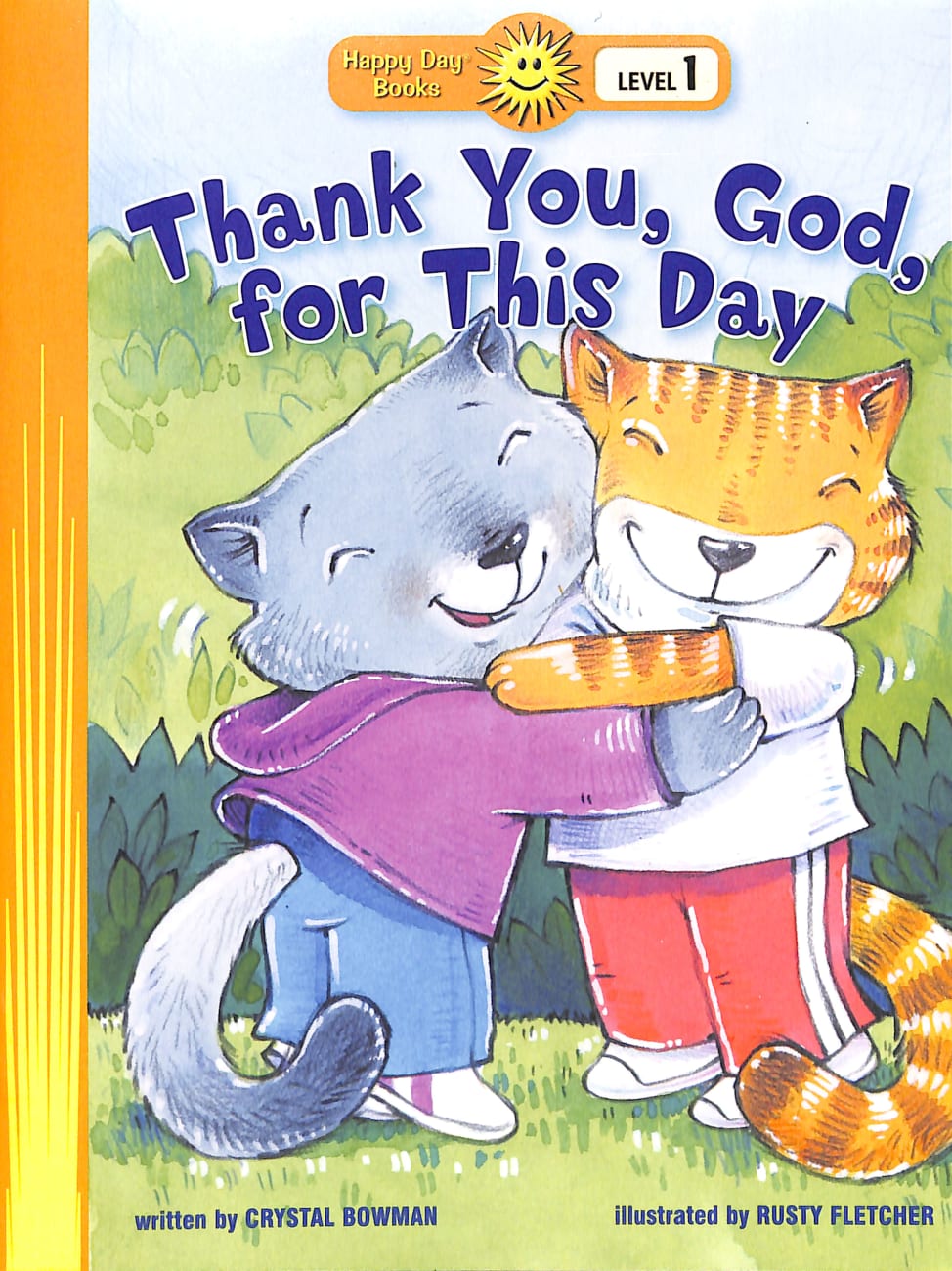 Thank You, God, For This Day (Happy Day Level 1 Pre-readers Series) Paperback