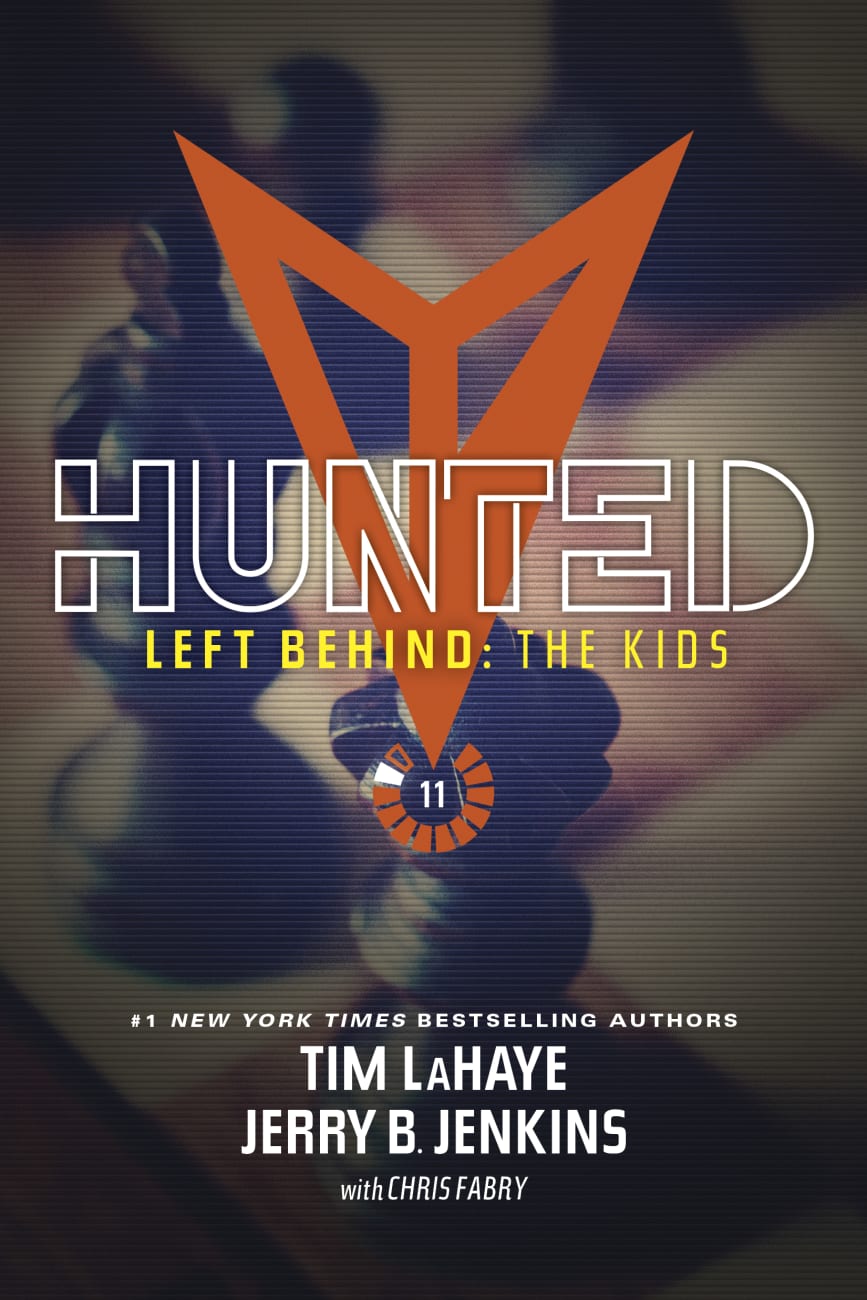 Hunted (#11 in Left Behind: The Young Trib Force Series) Paperback