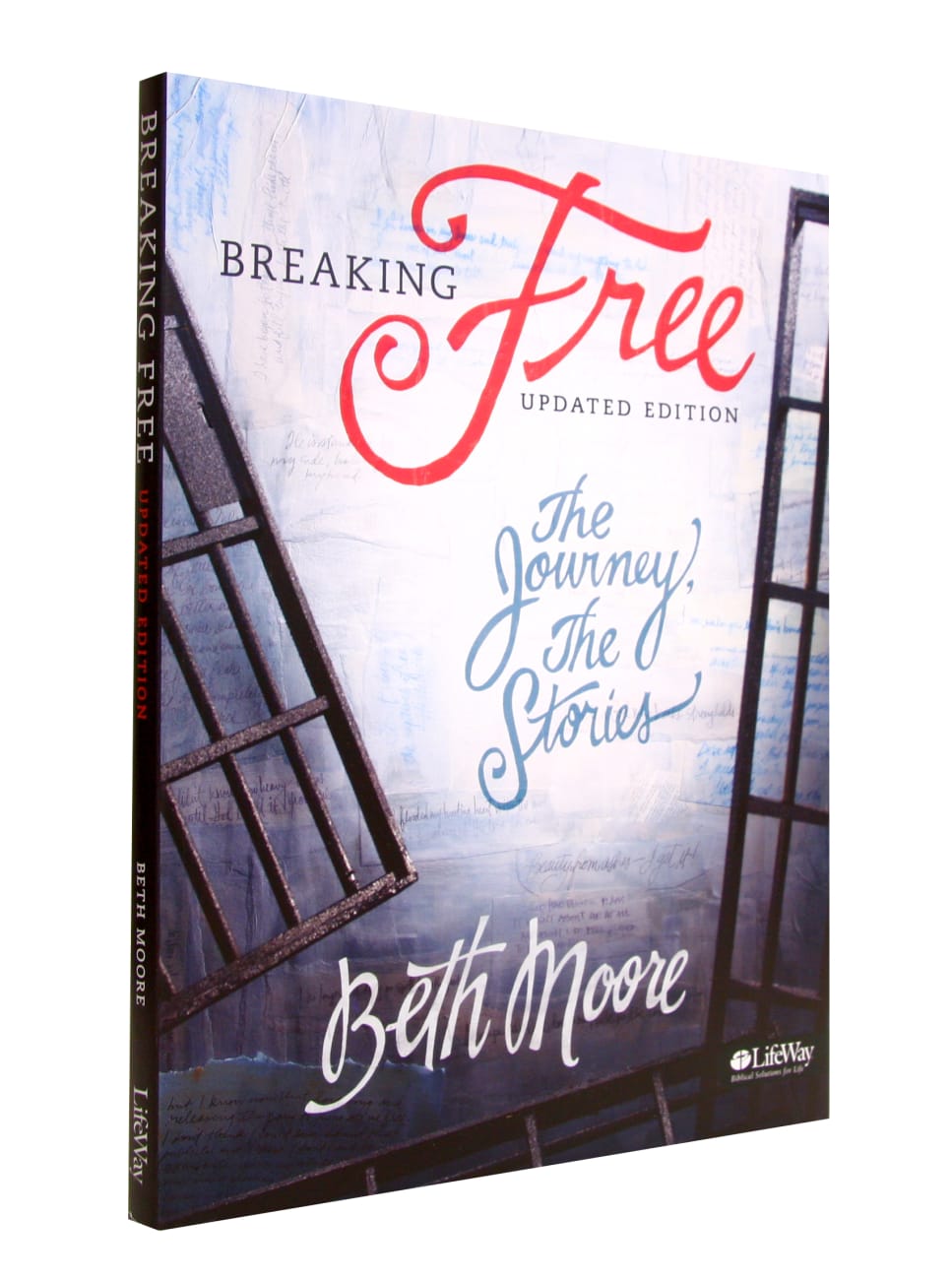 Breaking Free : The Journey, the Stories (Member Book) (Beth Moore Bible Study Series) Paperback