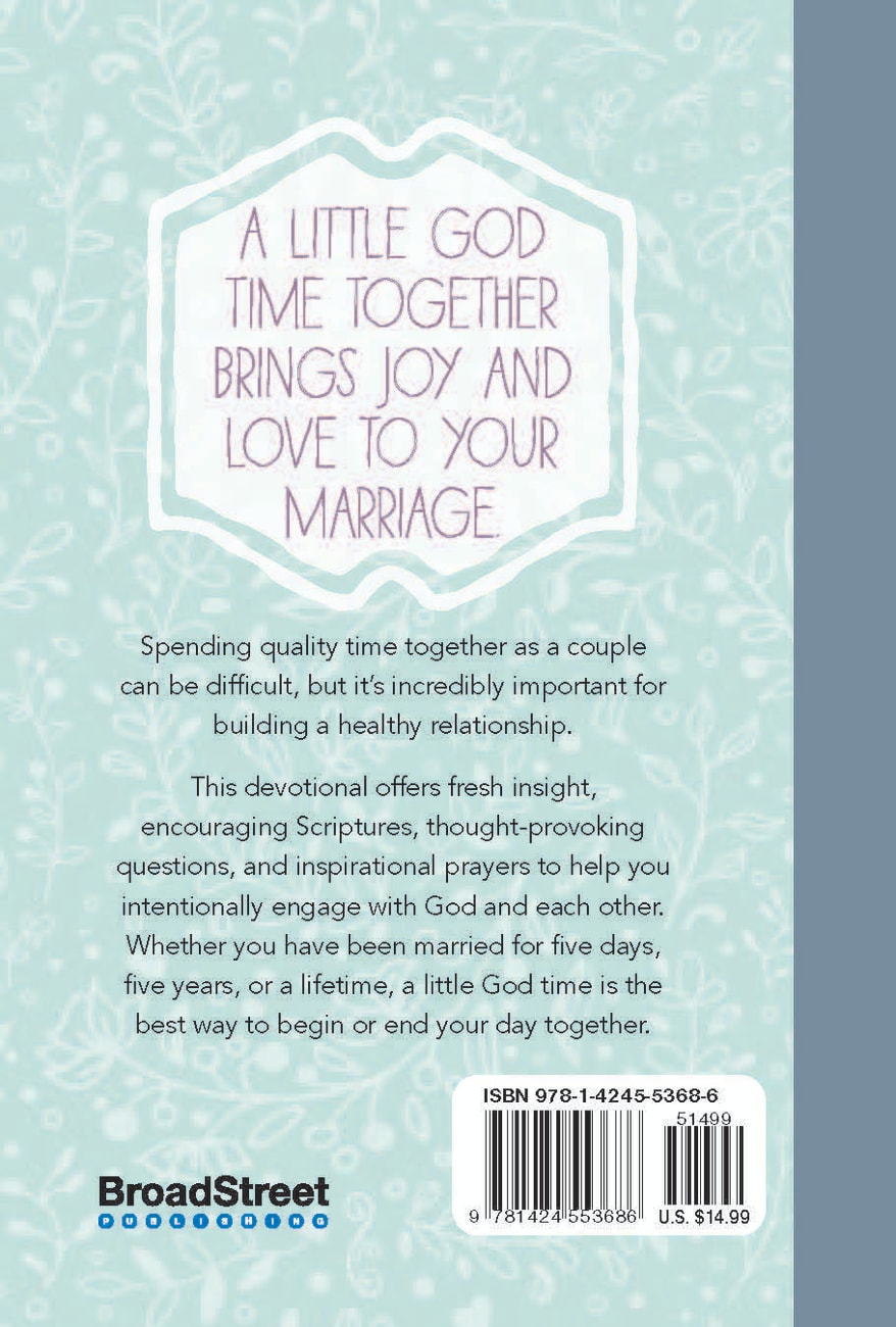 Little God Time For Couples, A: 365 Daily Devotions (365 Daily Devotions Series) Hardback