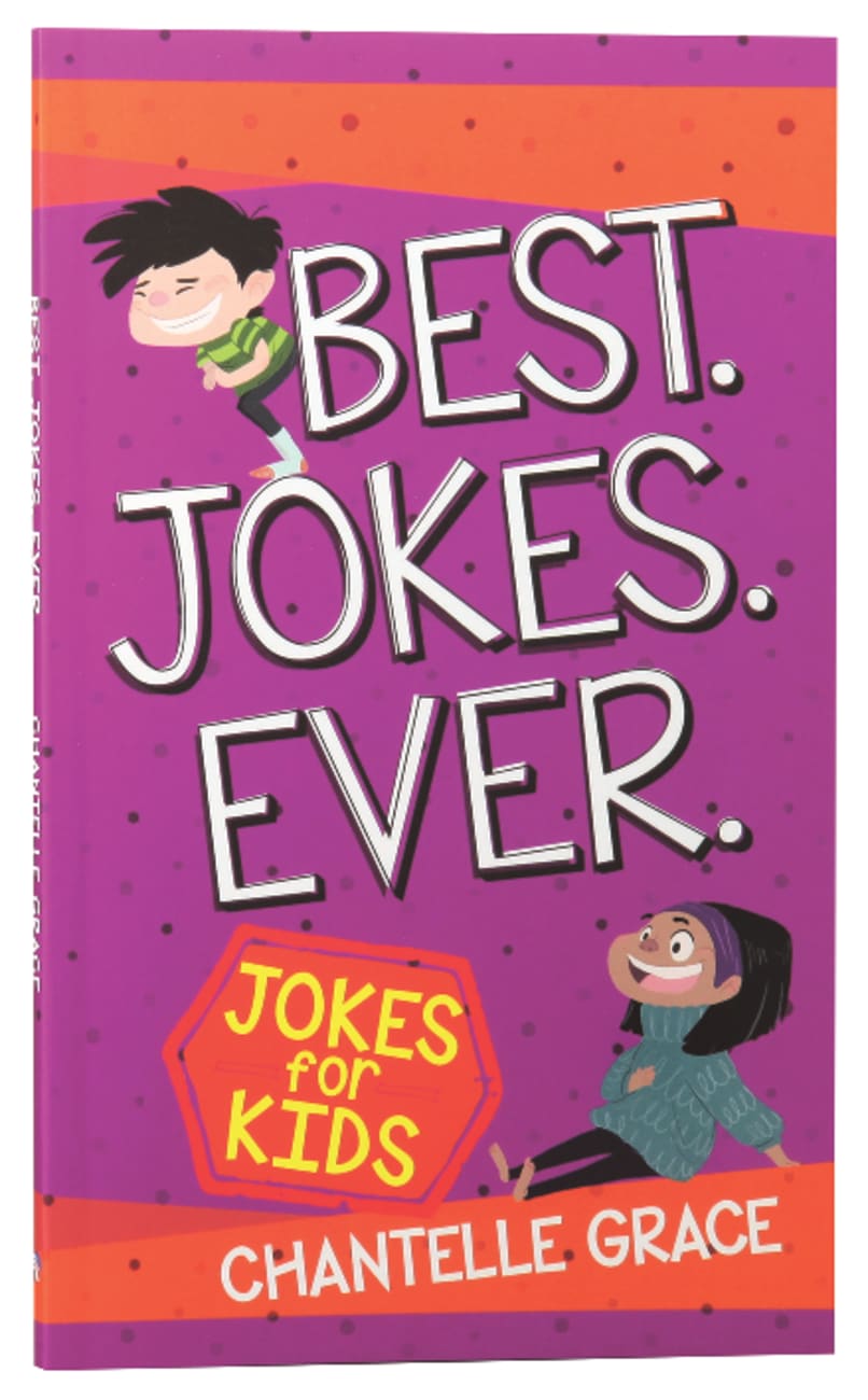 Best Jokes Ever: Jokes For Kids Paperback