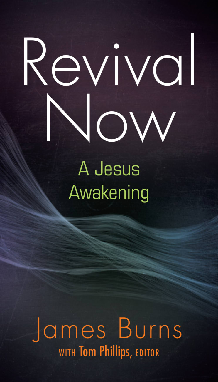 Revival Now: Restore Your Spiritual Life Paperback