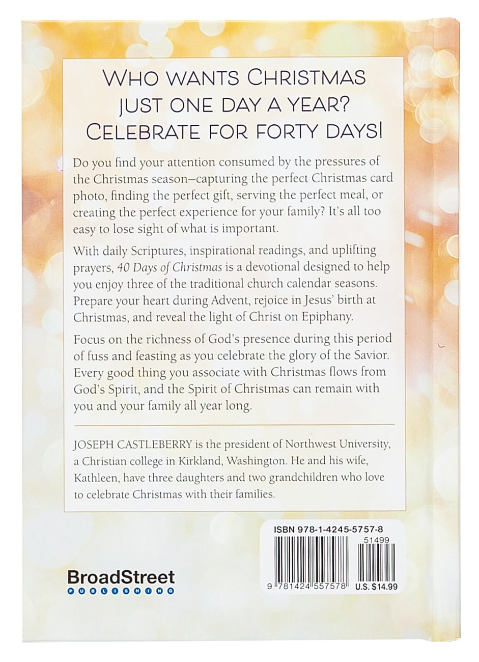 40 Days of Christmas: Celebrating the Glory of Our Savior Hardback
