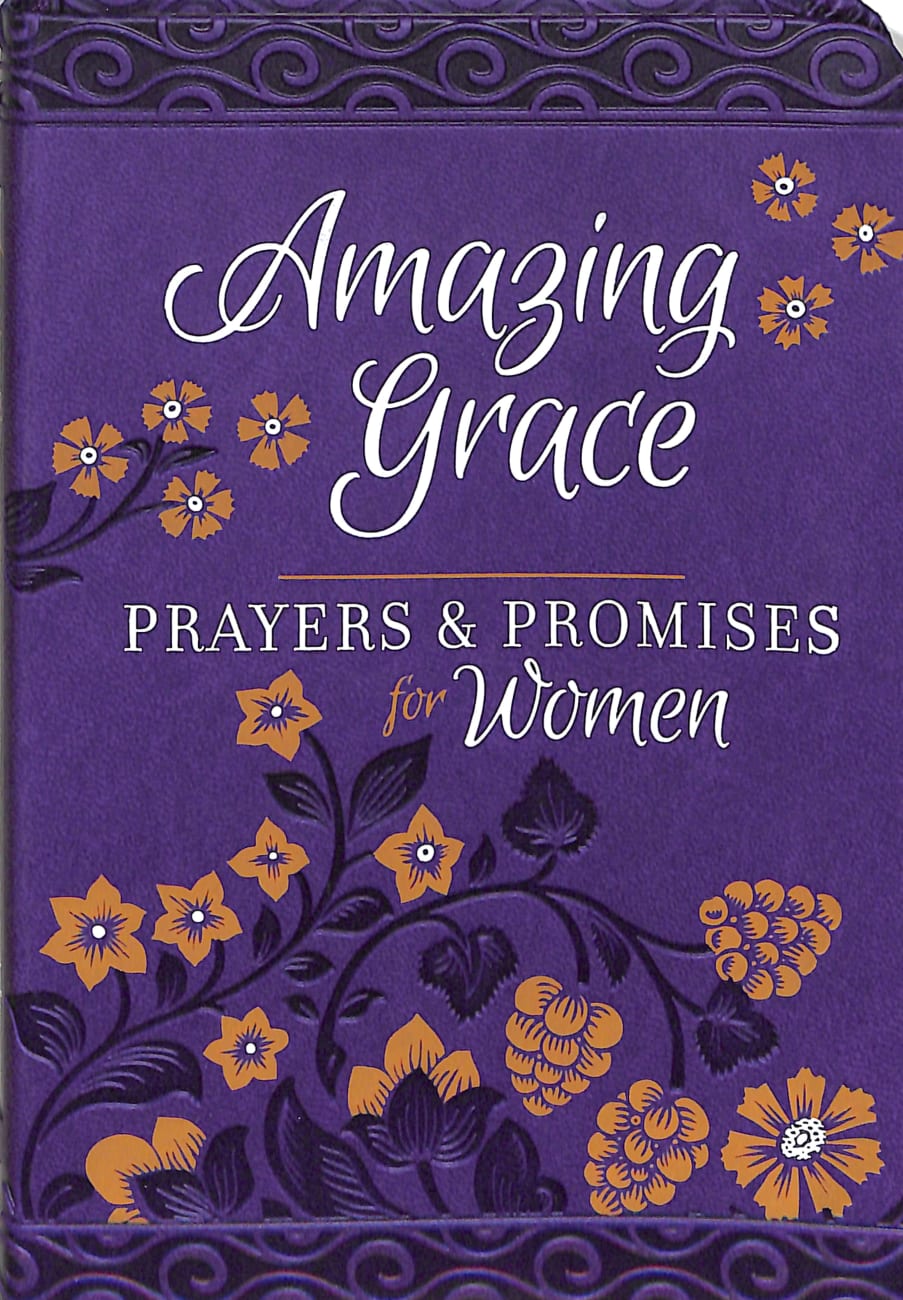 Amazing Grace: Prayers & Promises For Women Imitation Leather