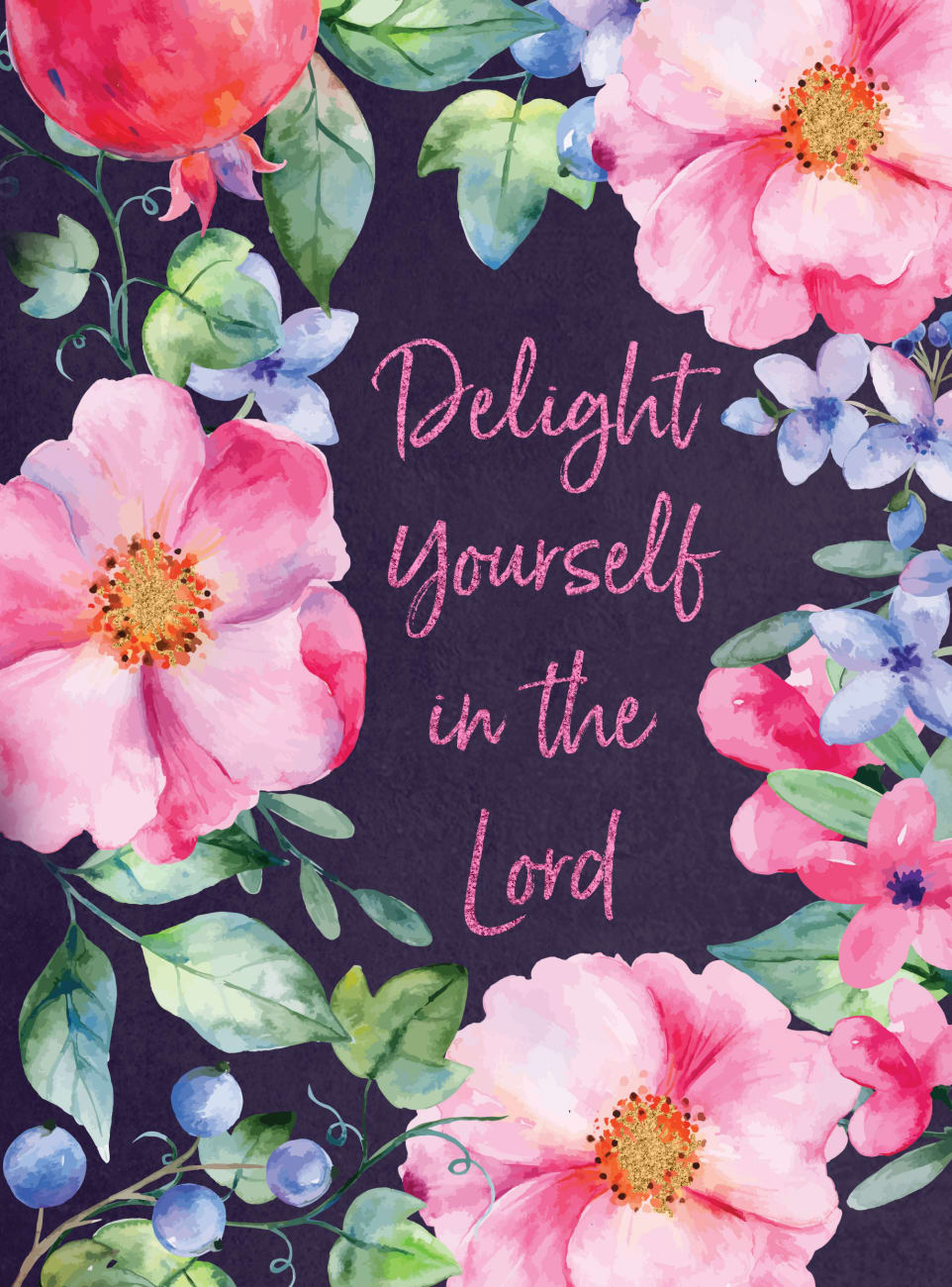 Journal: Delight Yourself in the Lord, Floral Hardback