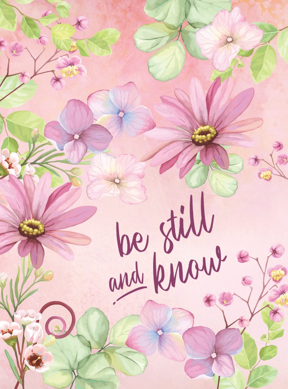 Be Still and Know Journal, Floral Hardback