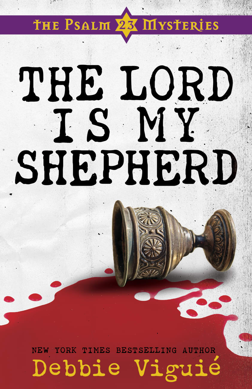 The Lord is My Shepherd (#01 in Psalm 23 Mysteries Series) Paperback