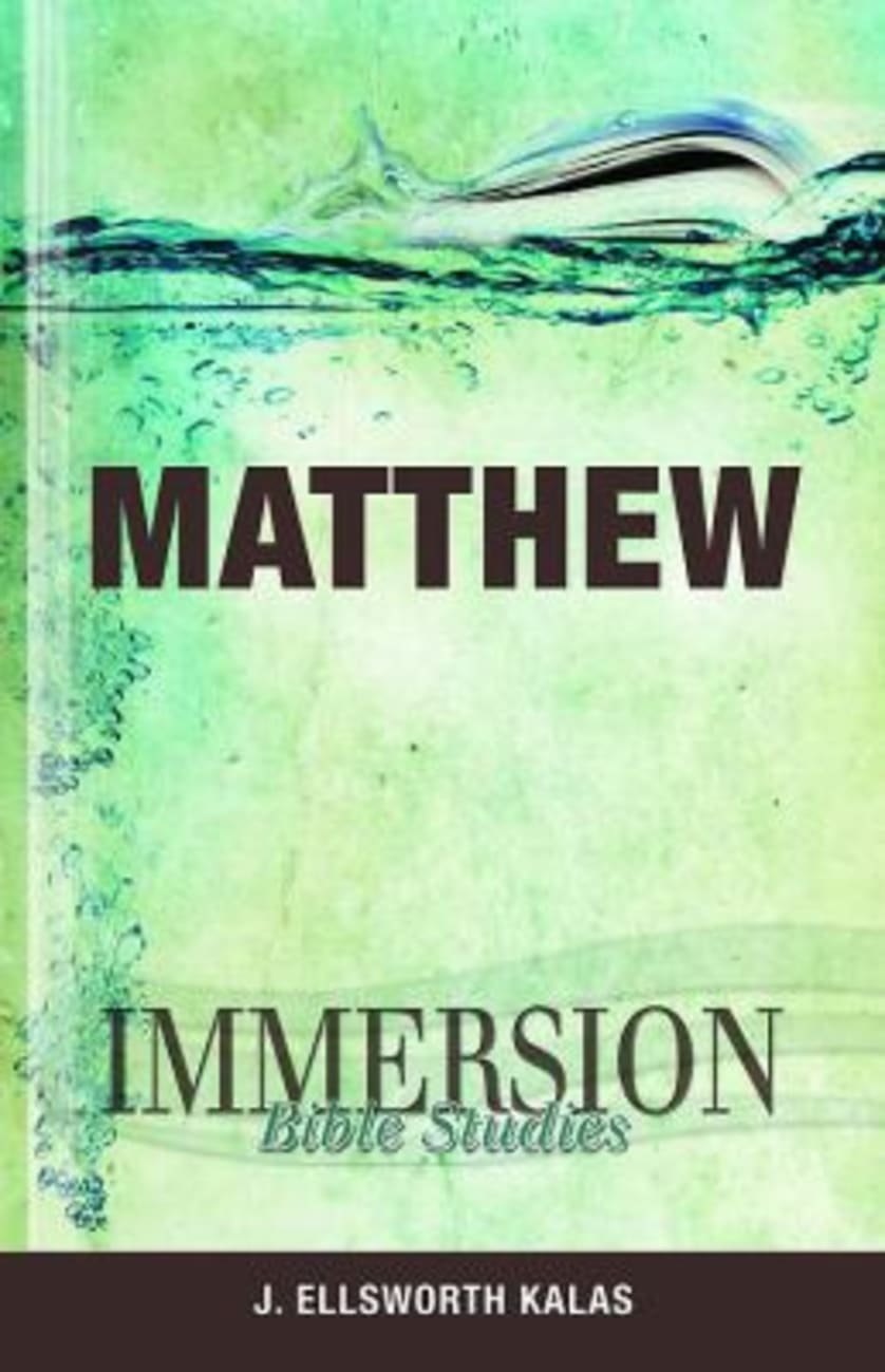 Matthew (Immersion Bible Study Series) Paperback