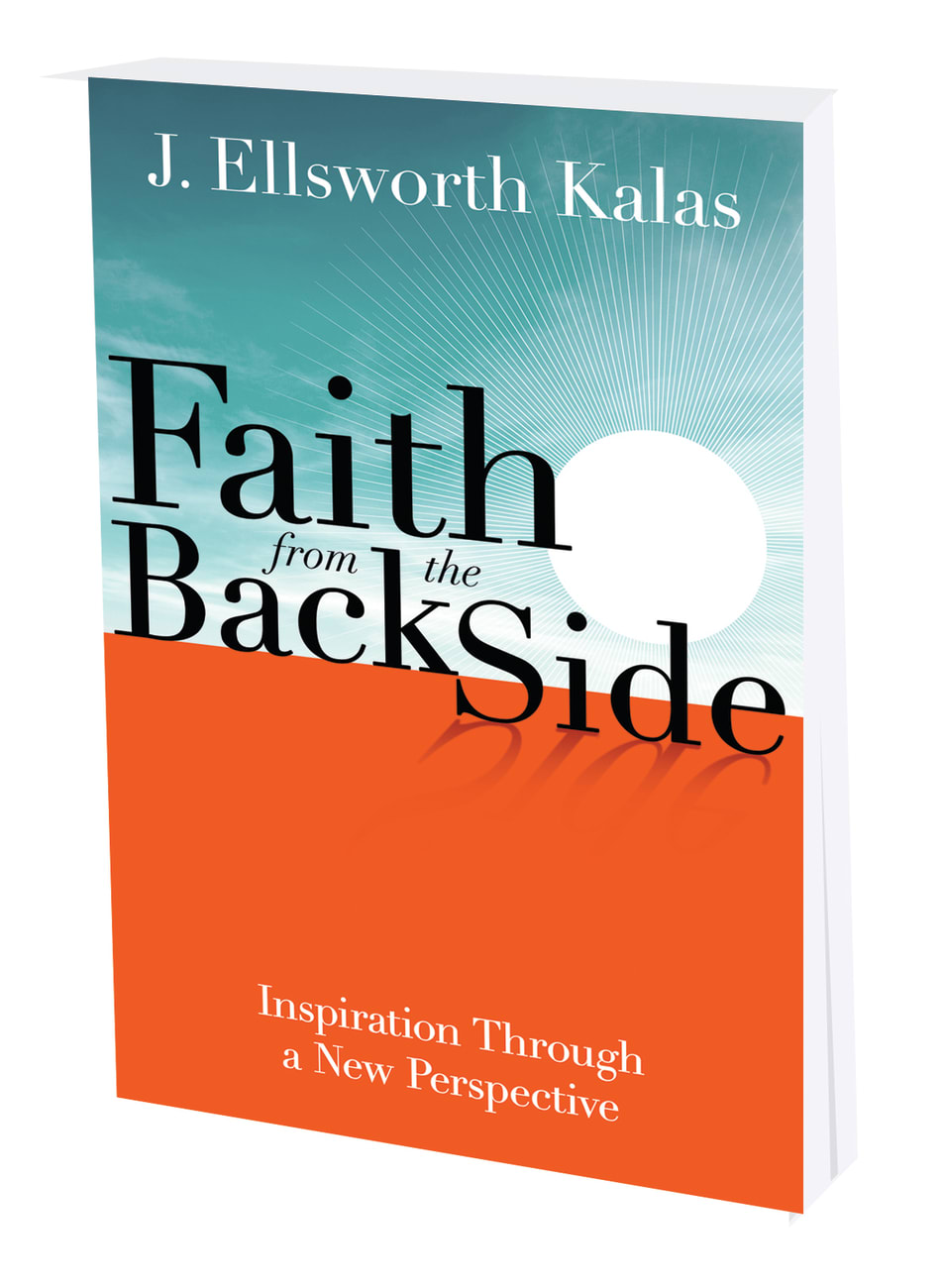 Faith From the Back Side Paperback