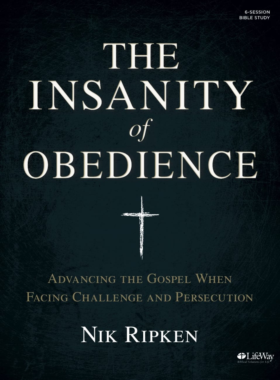 The Insanity of Obedience (Bible Study Book) Paperback