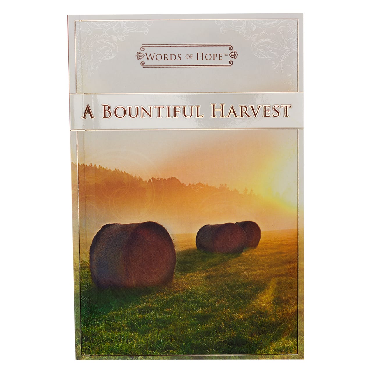 The Bountiful Harvest (Words Of Hope Series) Paperback