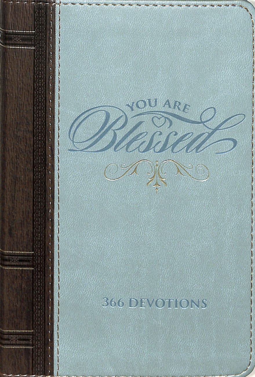 You Are Blessed (365 Daily Devotions Series) Imitation Leather