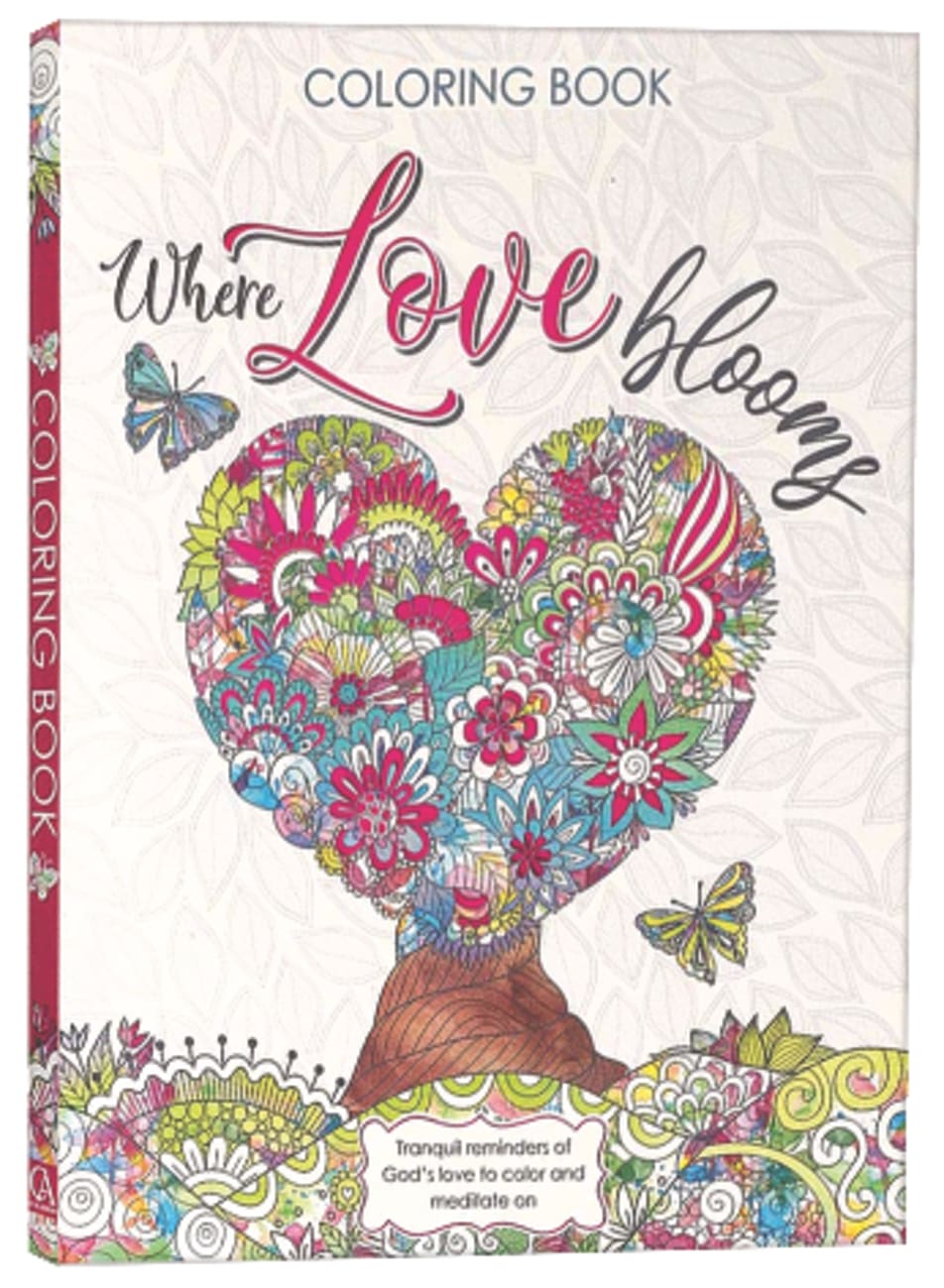 Acb: Where Love Blooms Coloring Book Paperback