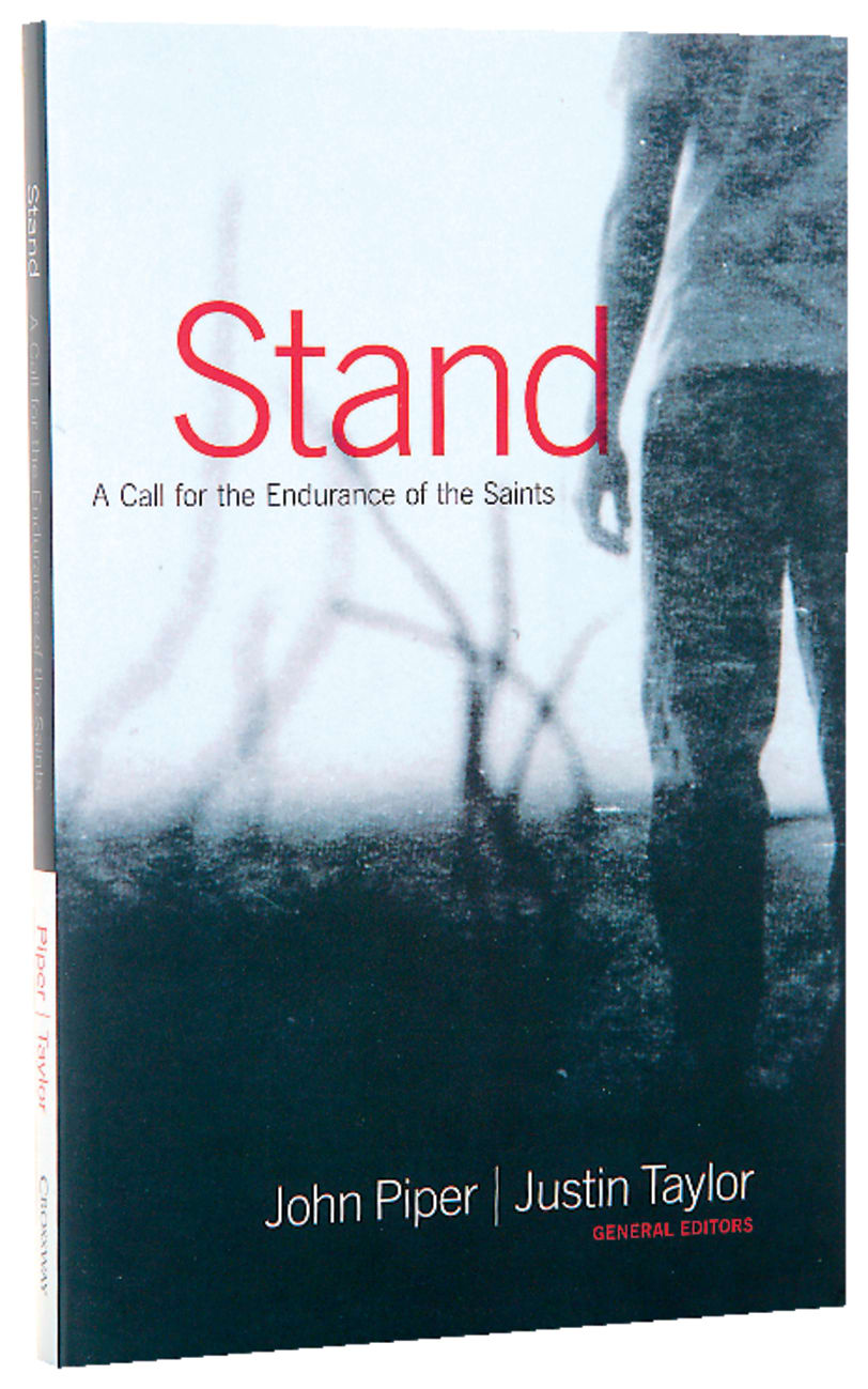 Stand: A Call For the Endurance of the Saints Paperback