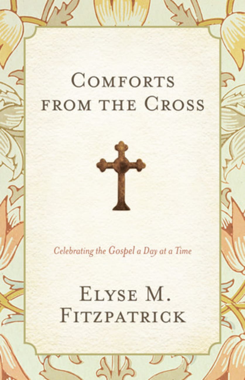 Comforts From the Cross Paperback