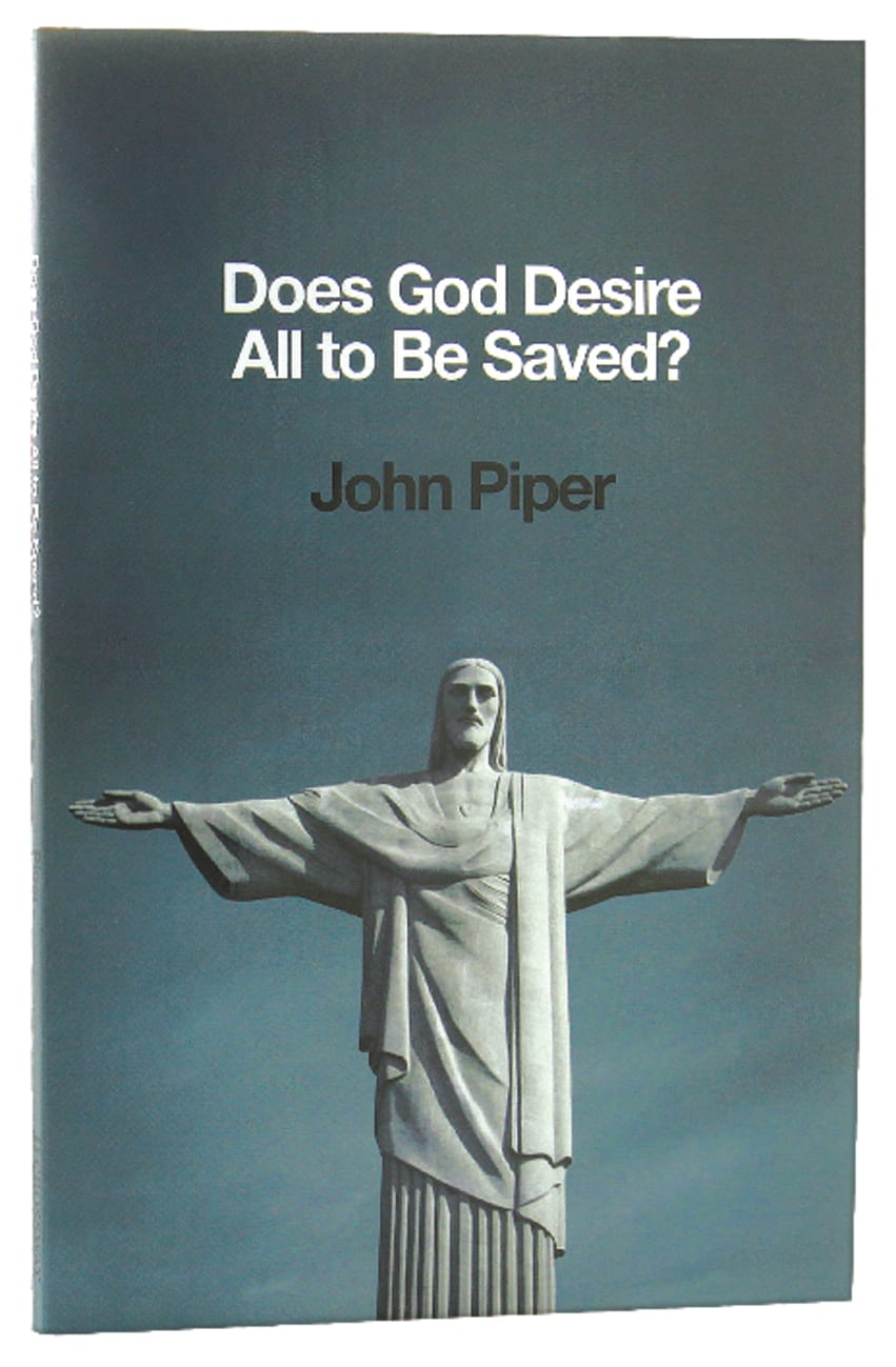 Does God Desire All to Be Saved? Paperback