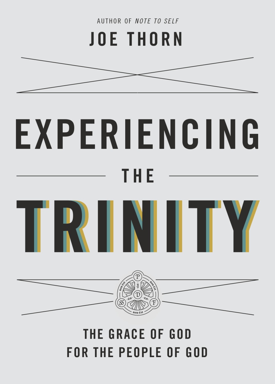 Experiencing the Trinity Paperback