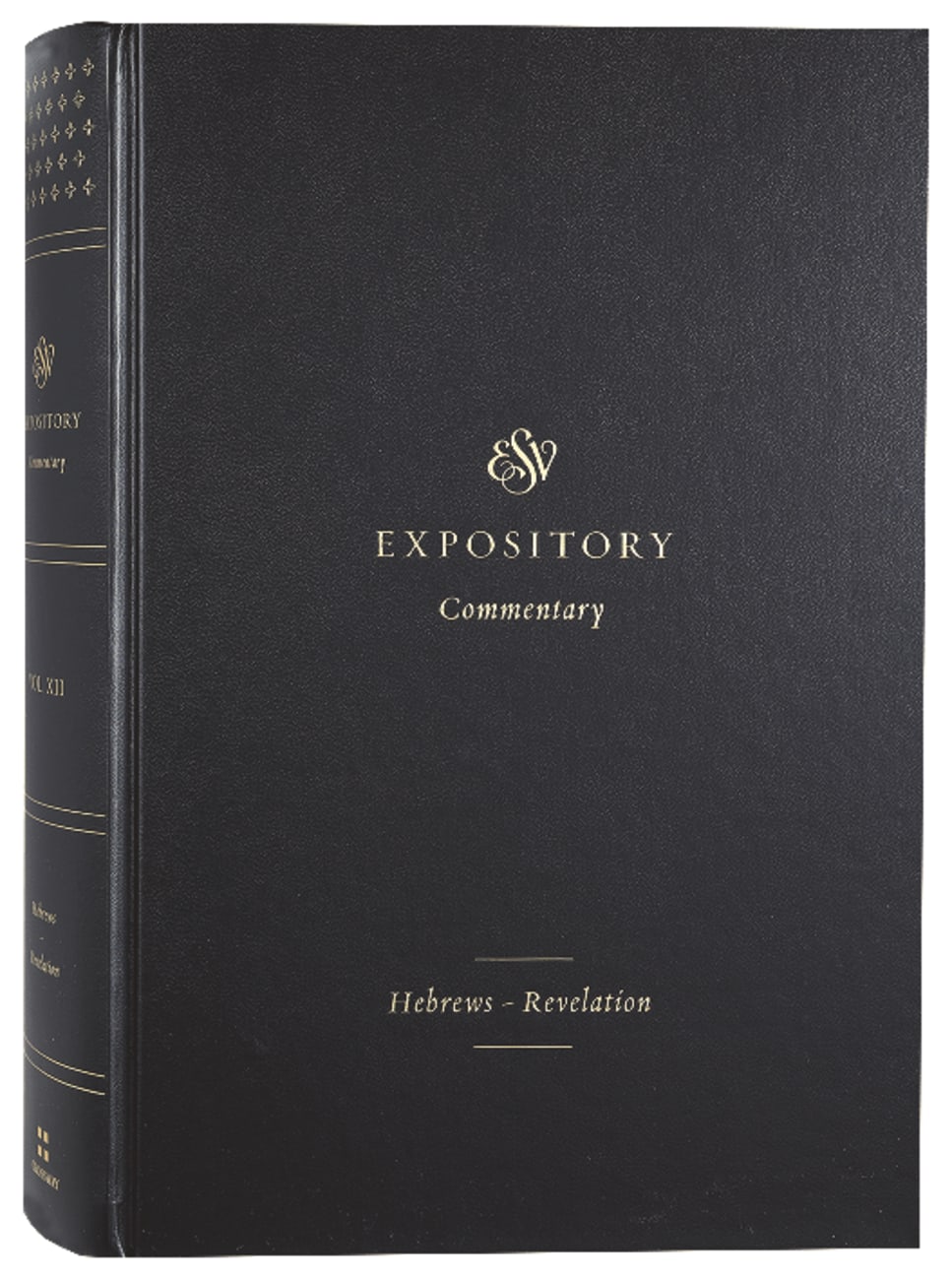 Hebrews-Revelation (#12 in Esv Expository Commentary Series) Hardback