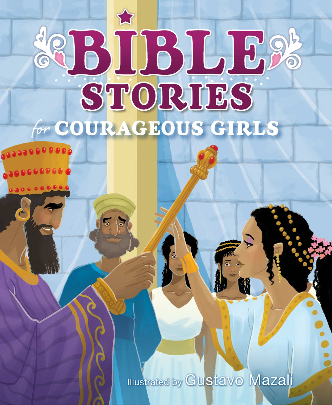 Bible Stories For Courageous Girls Padded Board Book