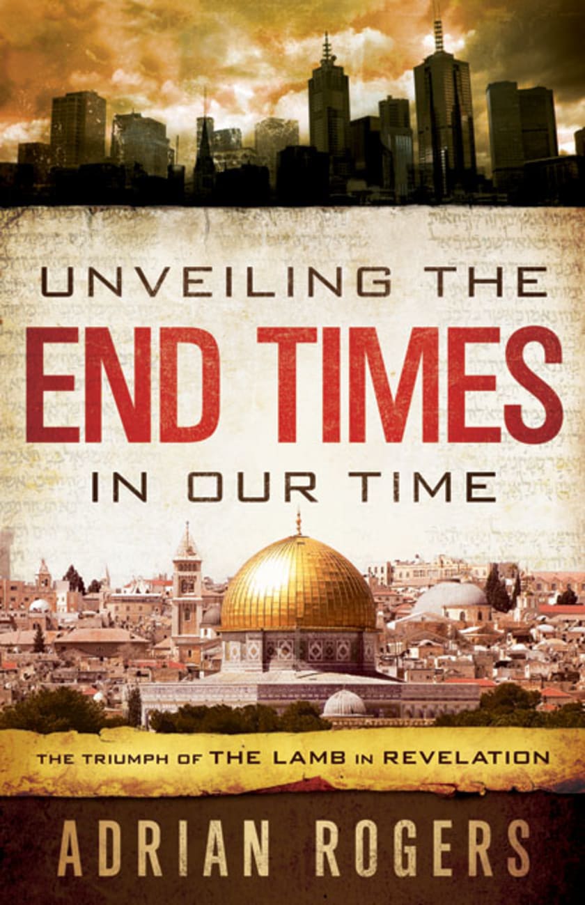 Unveiling the End Times in Our Time Paperback