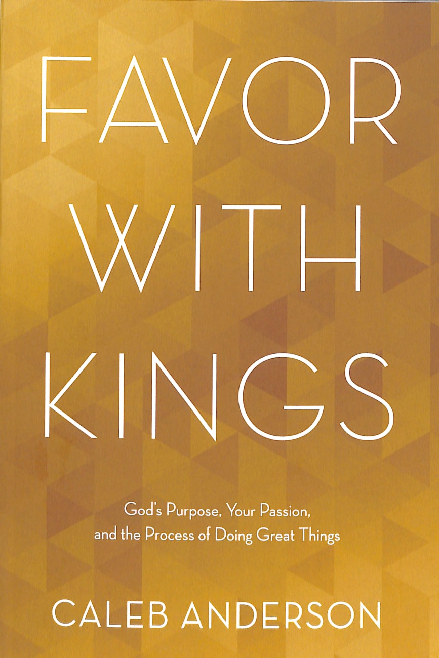 Favor With Kings Paperback