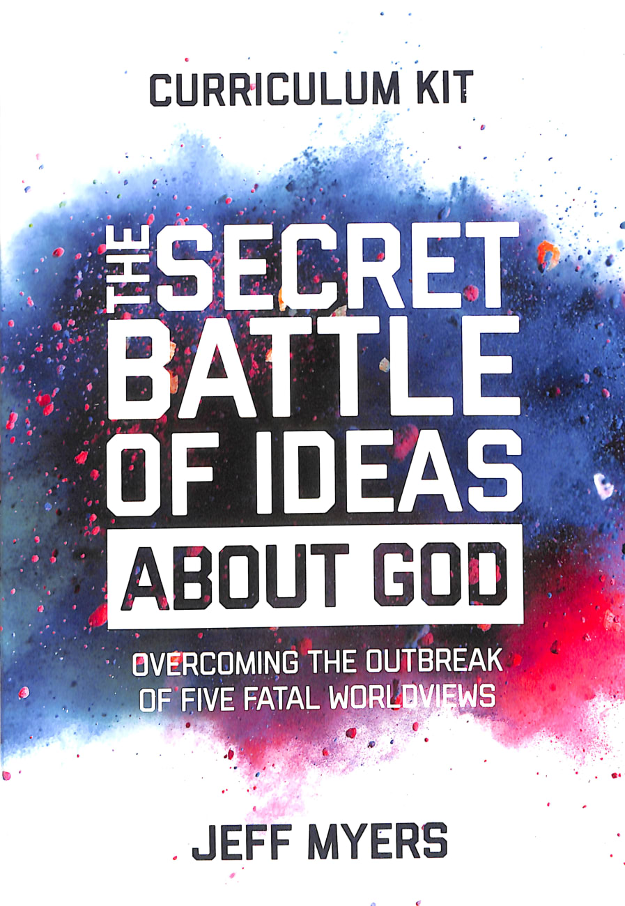The Secret Battle of Ideas About God (Curriculum Kit) Pack