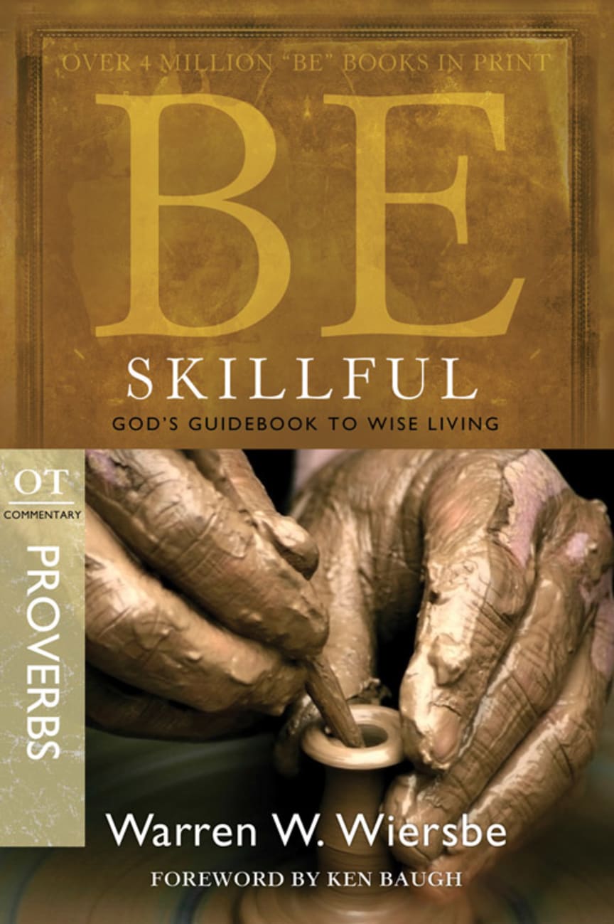 Be Skillful (Proverbs) (Be Series) Paperback