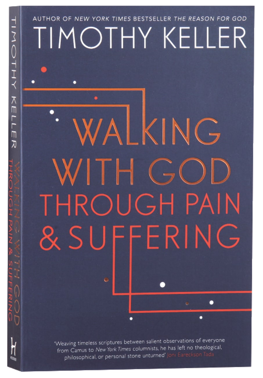 Walking With God Through Pain and Suffering Paperback