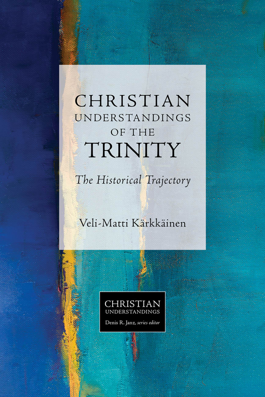 Christian Understandings of the Trinity Paperback