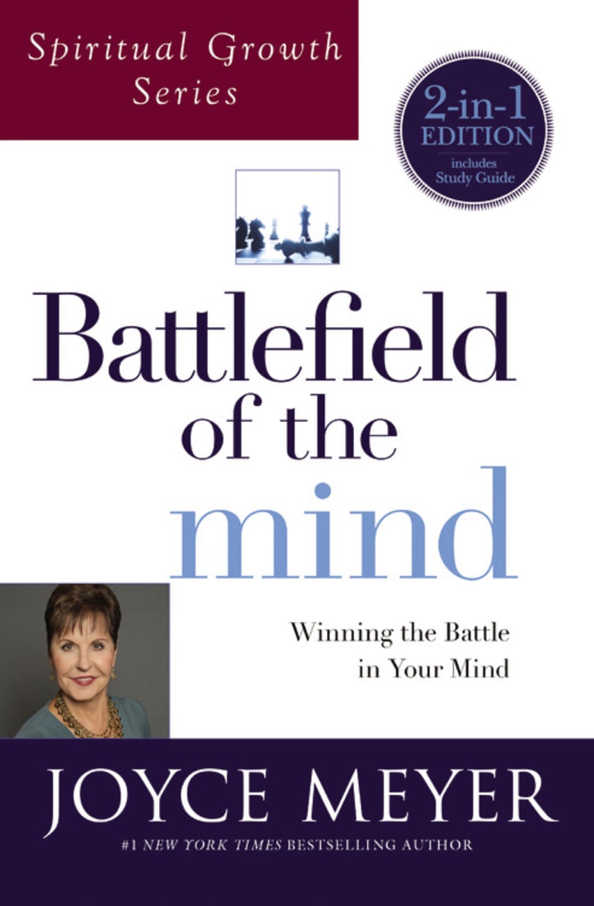 Battlefield of the Mind: Winning the Battle in Your Mind (Joyce Meyer Spiritual Growth Series) Paperback