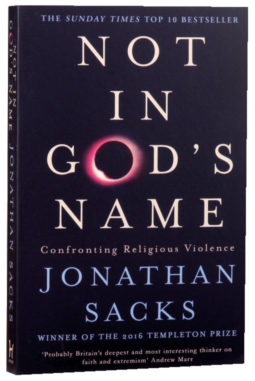 Not in God's Name: Confronting Religious Violence Paperback