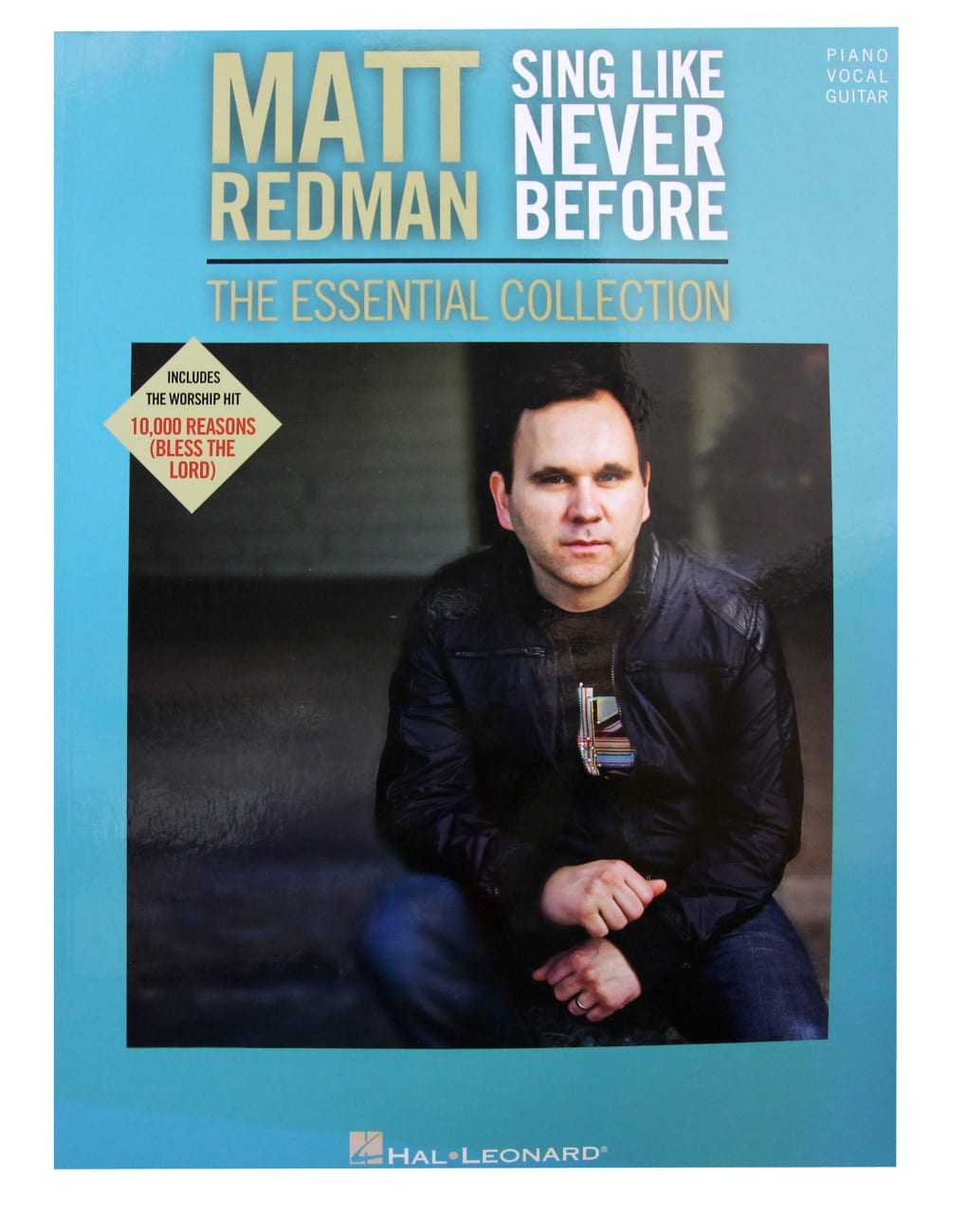 Matt Redman - Sing Like Never Before: The Essential Collection (Music Book) Paperback