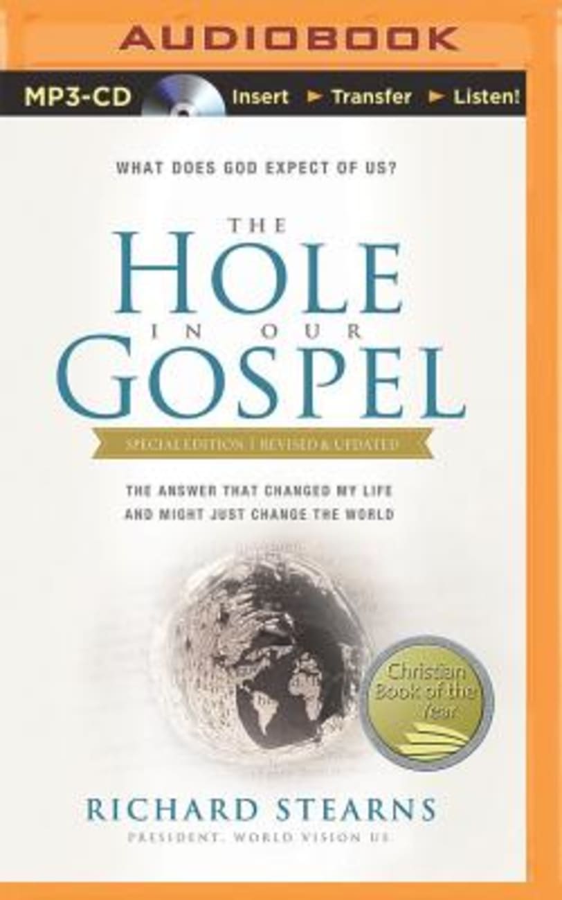 Hole in Our Gospel, the (Unabridged, MP3) (Special Edition) Compact Disk